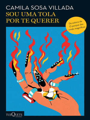 cover image of Sou uma tola por te querer